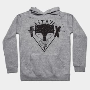 Stay Foxy Hoodie